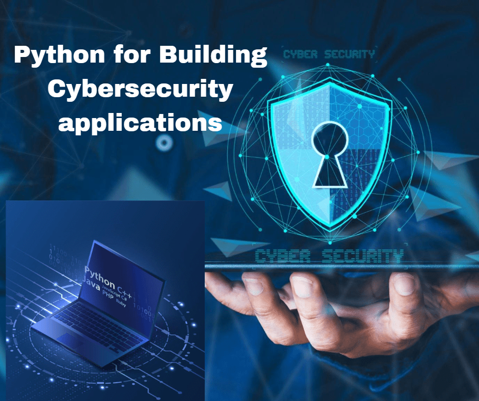 python for building cybersecurity application