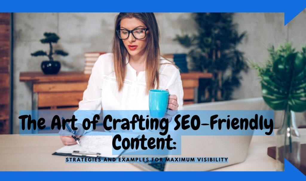 SEO-Friendly Content