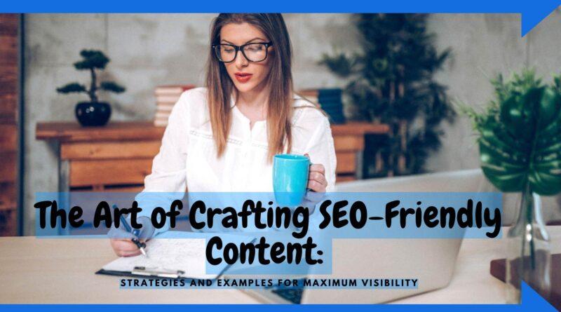 SEO-Friendly Content